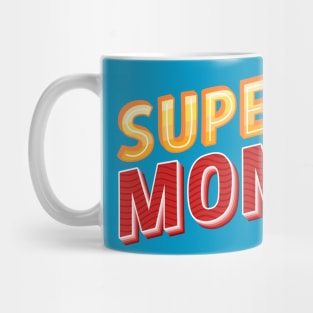 Super mom Mug